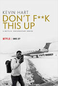 Kevin Hart: Don't F**k This Up S01E03
