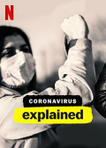 Coronavirus, Explained S01E02