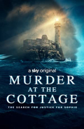 Murder at the Cottage: The Search for Justice for Sophie S01E01