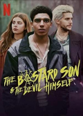 The Bastard Son & The Devil Himself S01E07