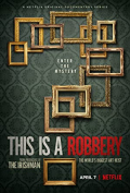 This Is a Robbery: The World's Greatest Art Heist S01E03