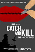 Catch and Kill: The Podcast Tapes S01E01