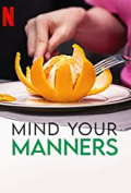 Mind Your Manners S01E06