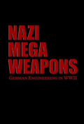 Nazi Mega Weapons S01E02