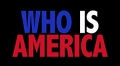 Who Is America? S01E01