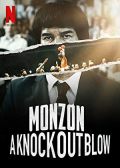 Monzón: A Knockout Blow S01E07